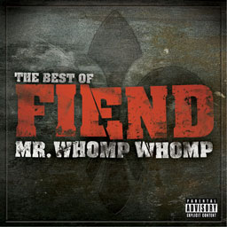 Fiend The Best of Fiend’s Late ‘90s