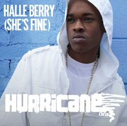Hurricane Chris Halle Berry - She's Fine