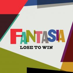 Fantasia Lose To Win
