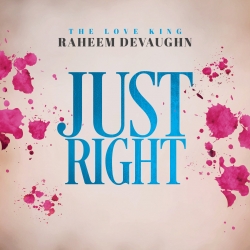 Raheem DeVaughn Just Right