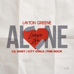 Layton Greene Leave Em Alone