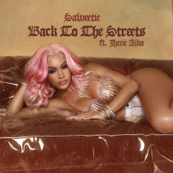Saweetie Back To The Streets