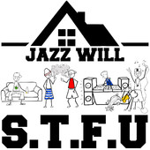Jazz Will S.T.F.U