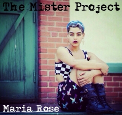Maria Rose The Mister Project