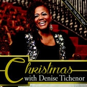 Denise Tichenor Oh Holy Night