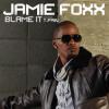 Jamie Foxx Blame It