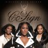Sister With Voice CoSign