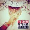 Yo Gotti Act Right