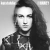 Kat Dahlia Crazy