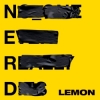 N.E.R.D & Rihanna Lemon