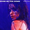 Camila Cabello Never Be The Same