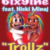 6ix9ine Trollz